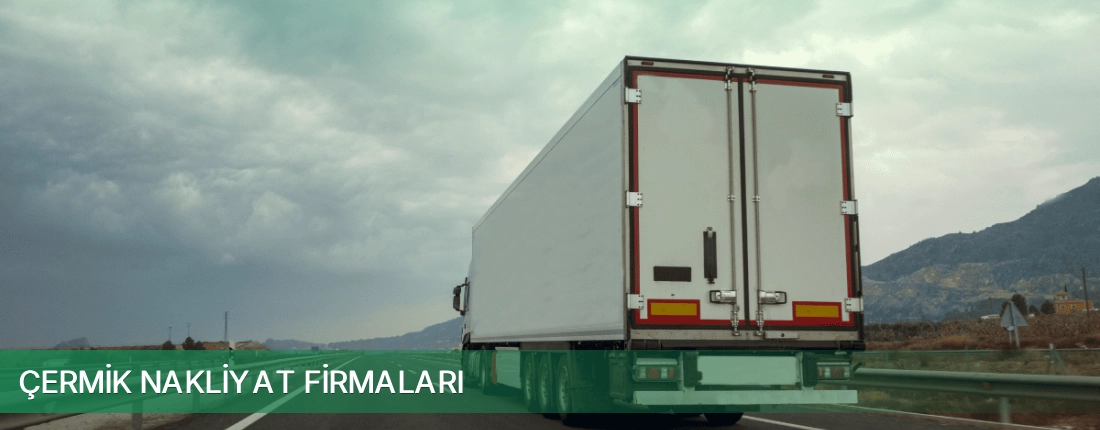Çermik Nakliyat Taşımacılık Çermik Nakliyat Taşımacılık
